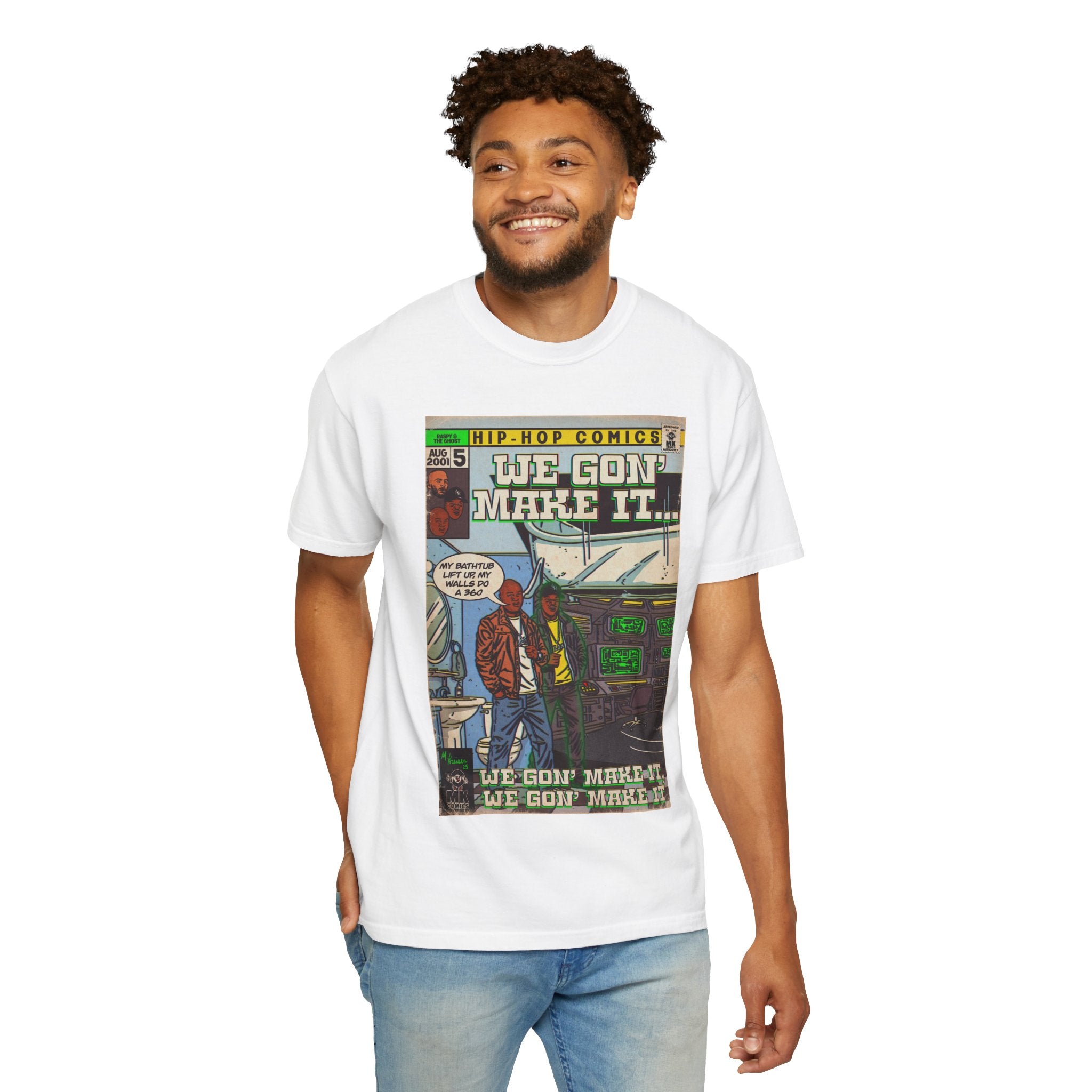 We Gon' Make It - Unisex Comfort Colors T-shirt