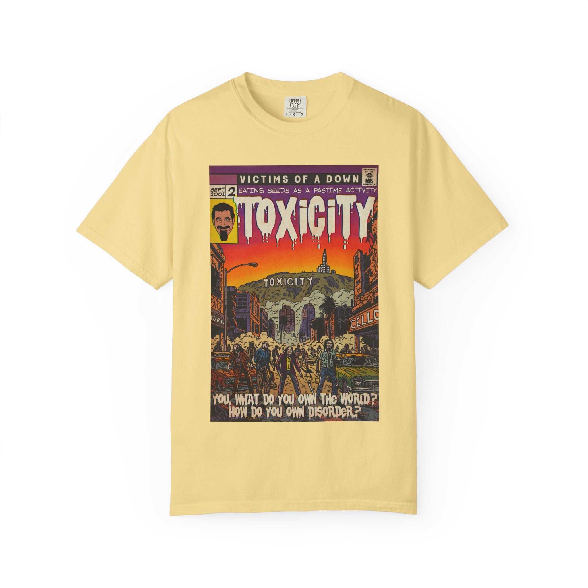 Toxicity - Unisex Comfort Colors T-shirt