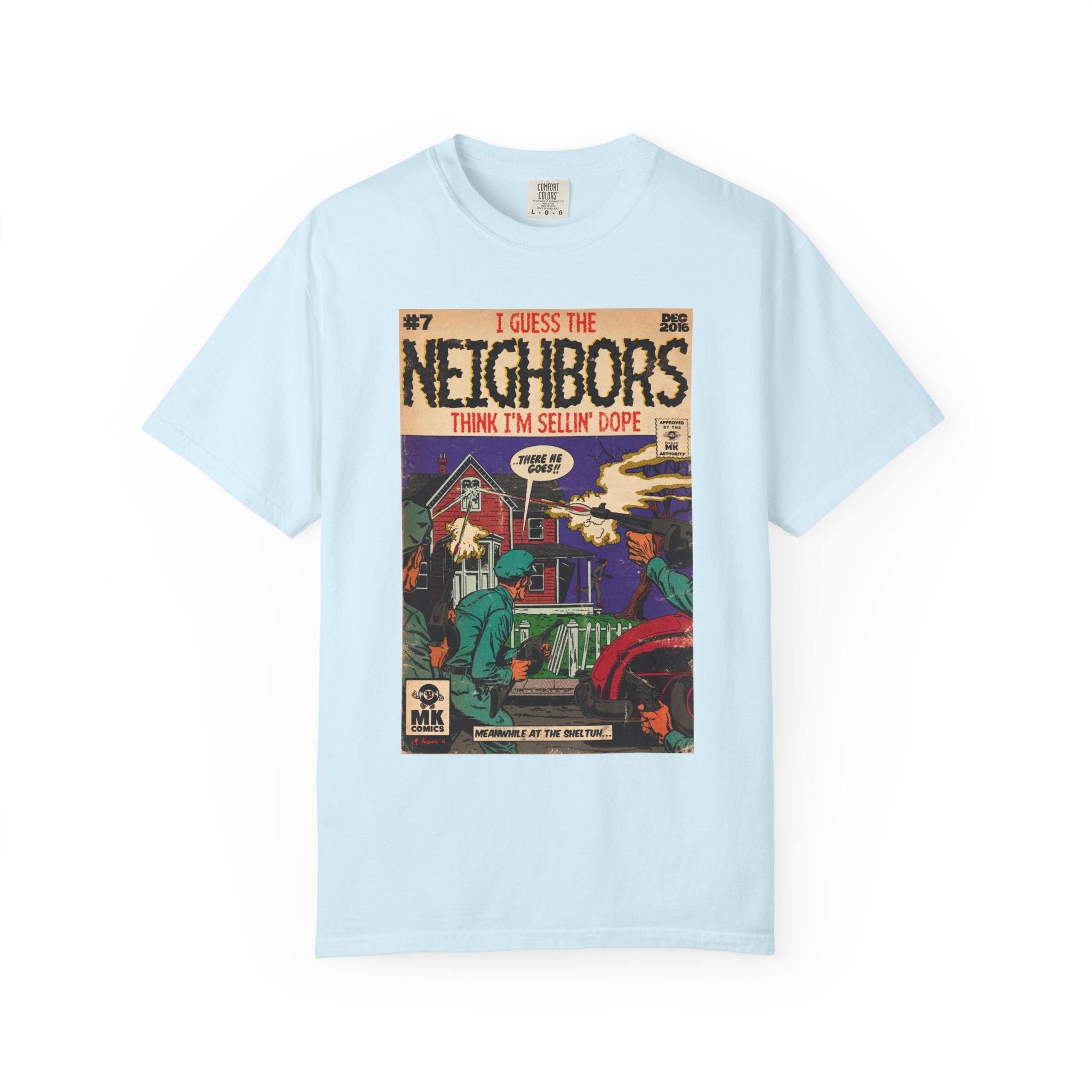 Neighbors - Unisex Comfort Colors T-shirt