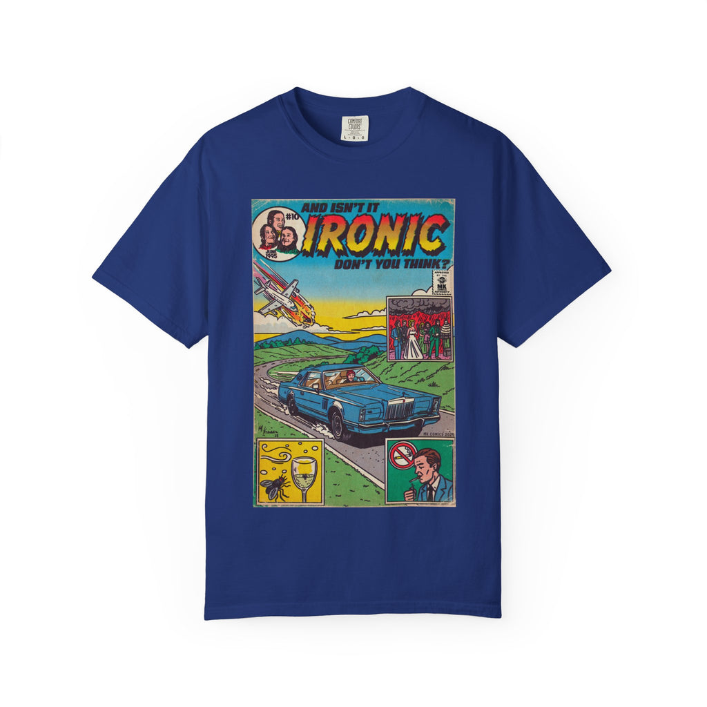 Ironic - Unisex Comfort Colors T-shirt