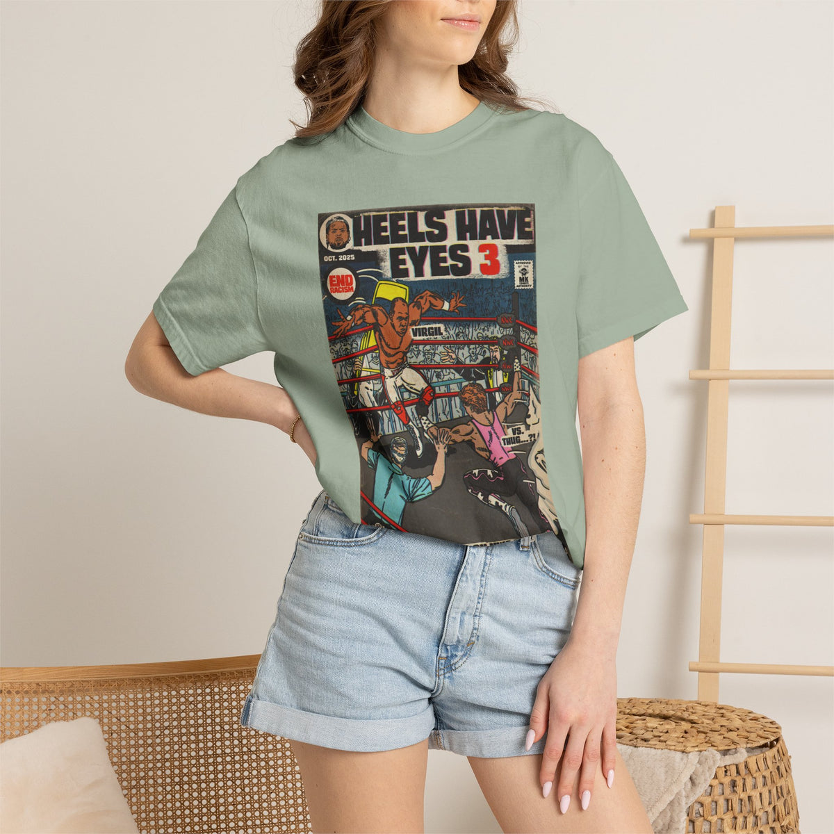 Heels Have Eyes 3 - Unisex Comfort Colors T-shirt