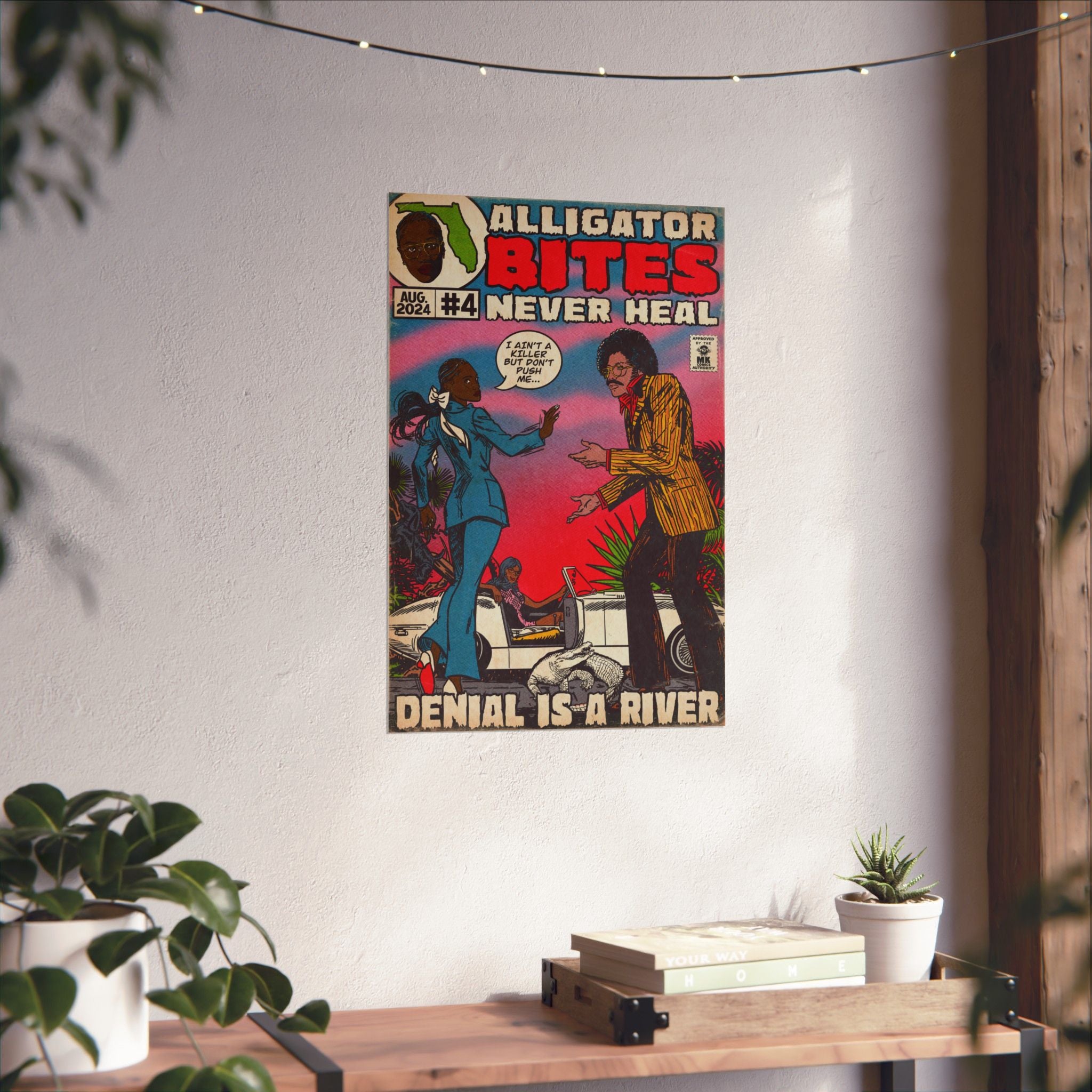 Denial is a River - Alligator Bites - Matte Vertical Posters