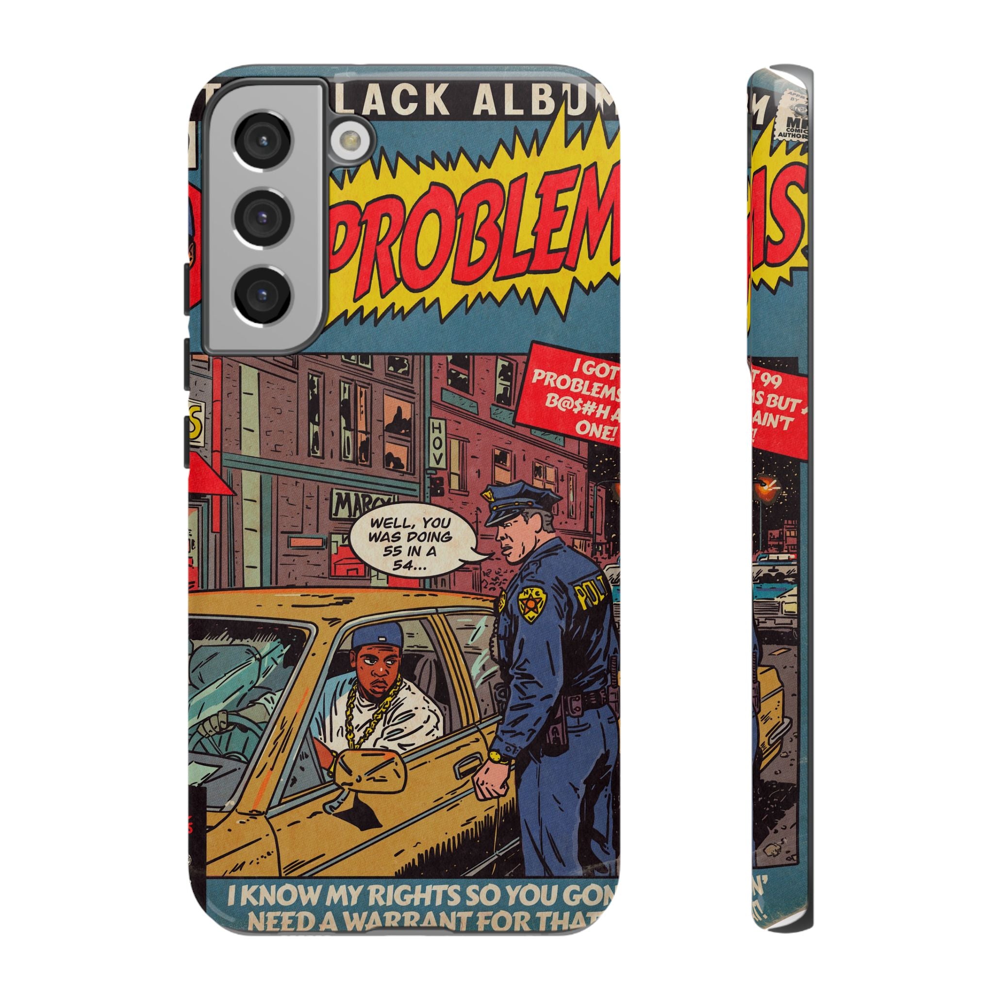 99 Problems - Tough Phone Cases