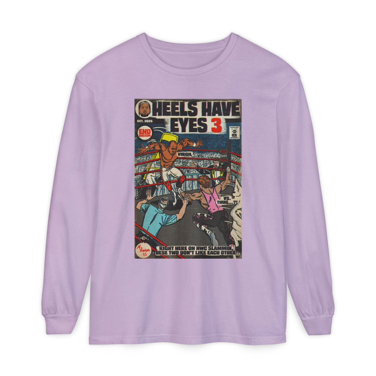 Heels Have Eyes 3 - Unisex Comfort Colors Long Sleeve T-Shirt