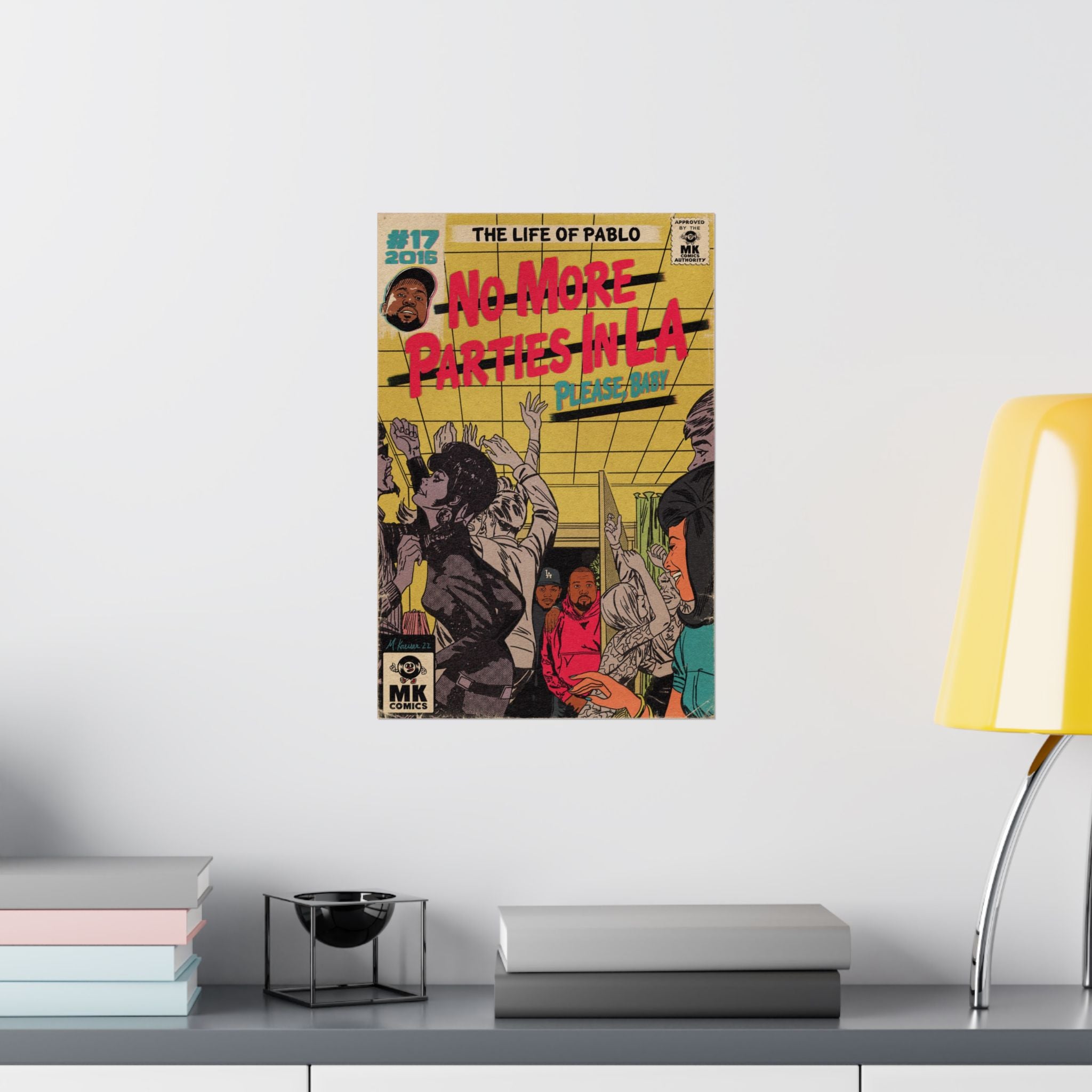 No More Parties in LA - Matte Vertical Posters