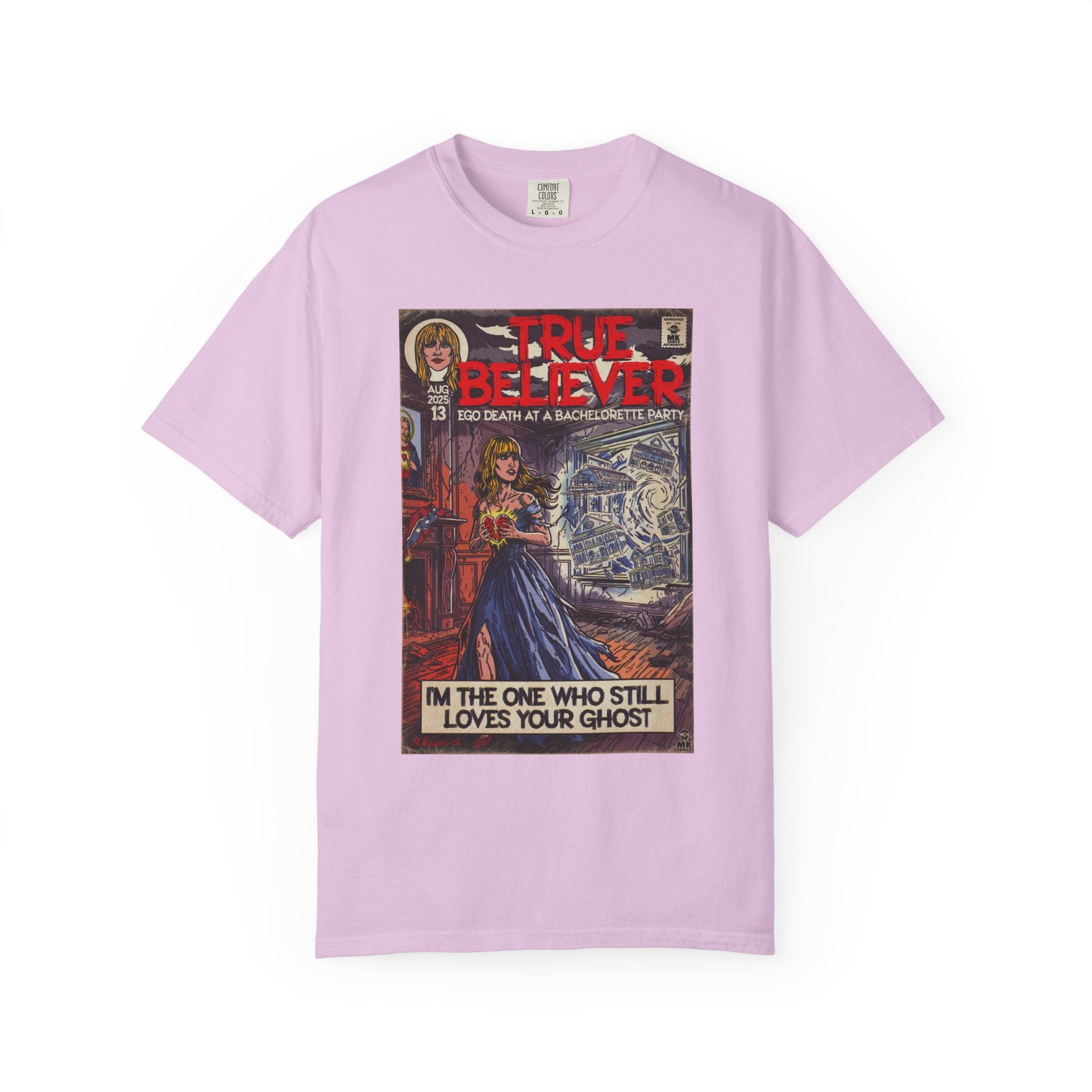 True Believer - Unisex Comfort Colors T-shirt