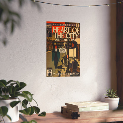 Heart Of The City - Vertical Matte Poster