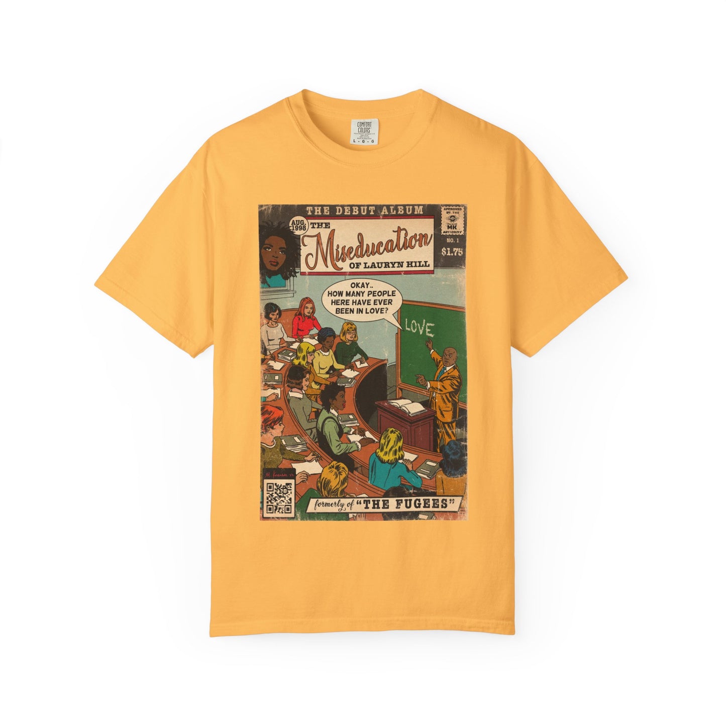 The Miseducation of Lauryn Hill - Unisex Comfort Colors T-shirt