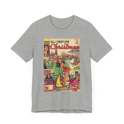 All I Want For Christmas.. - Unisex Jersey Short Sleeve Tee