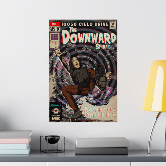 The Downward Spiral - Matte Vertical Posters