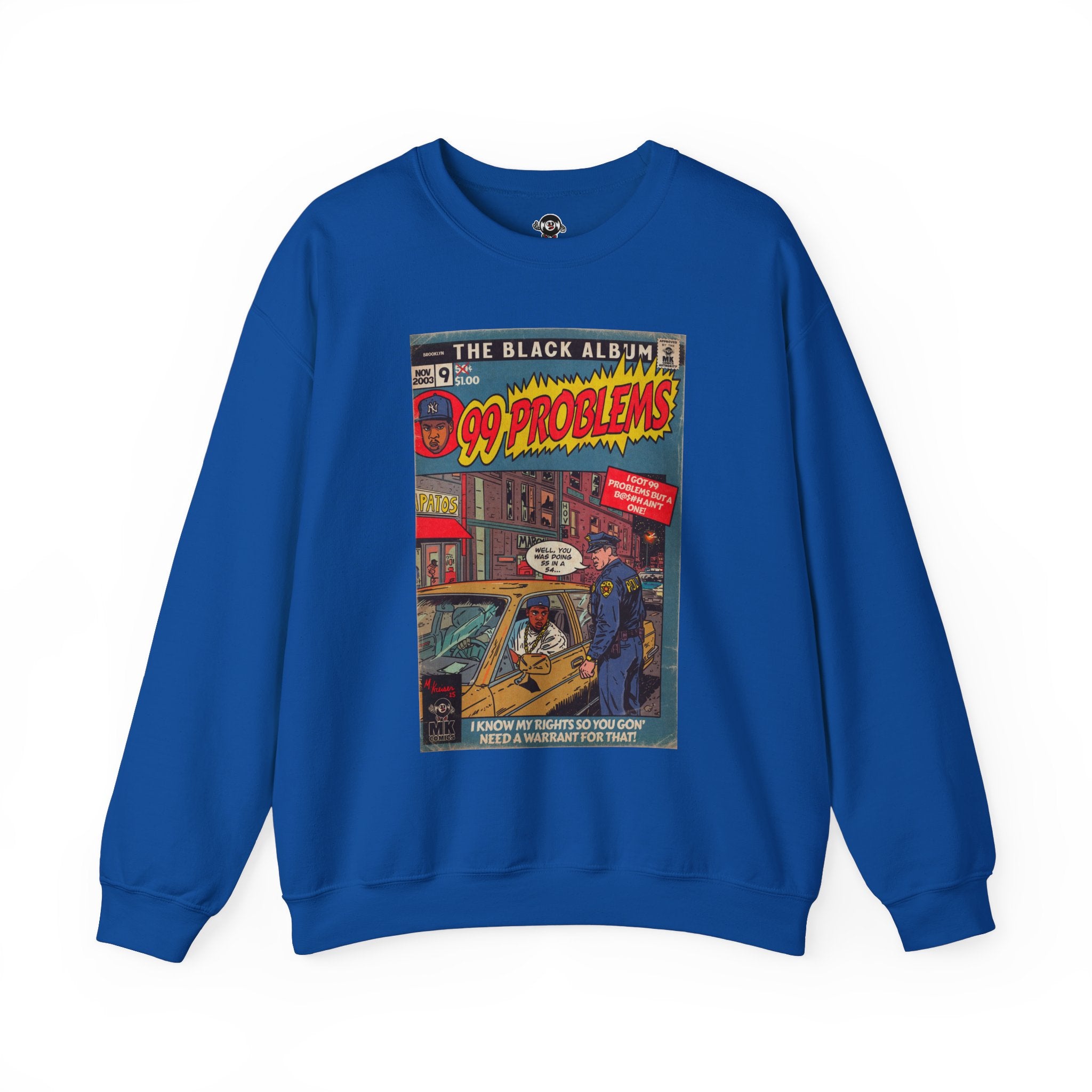 99 Problems - Unisex Heavy Blend™ Crewneck Sweatshirt