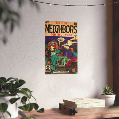 Neighbors - Vertical Matte Posters