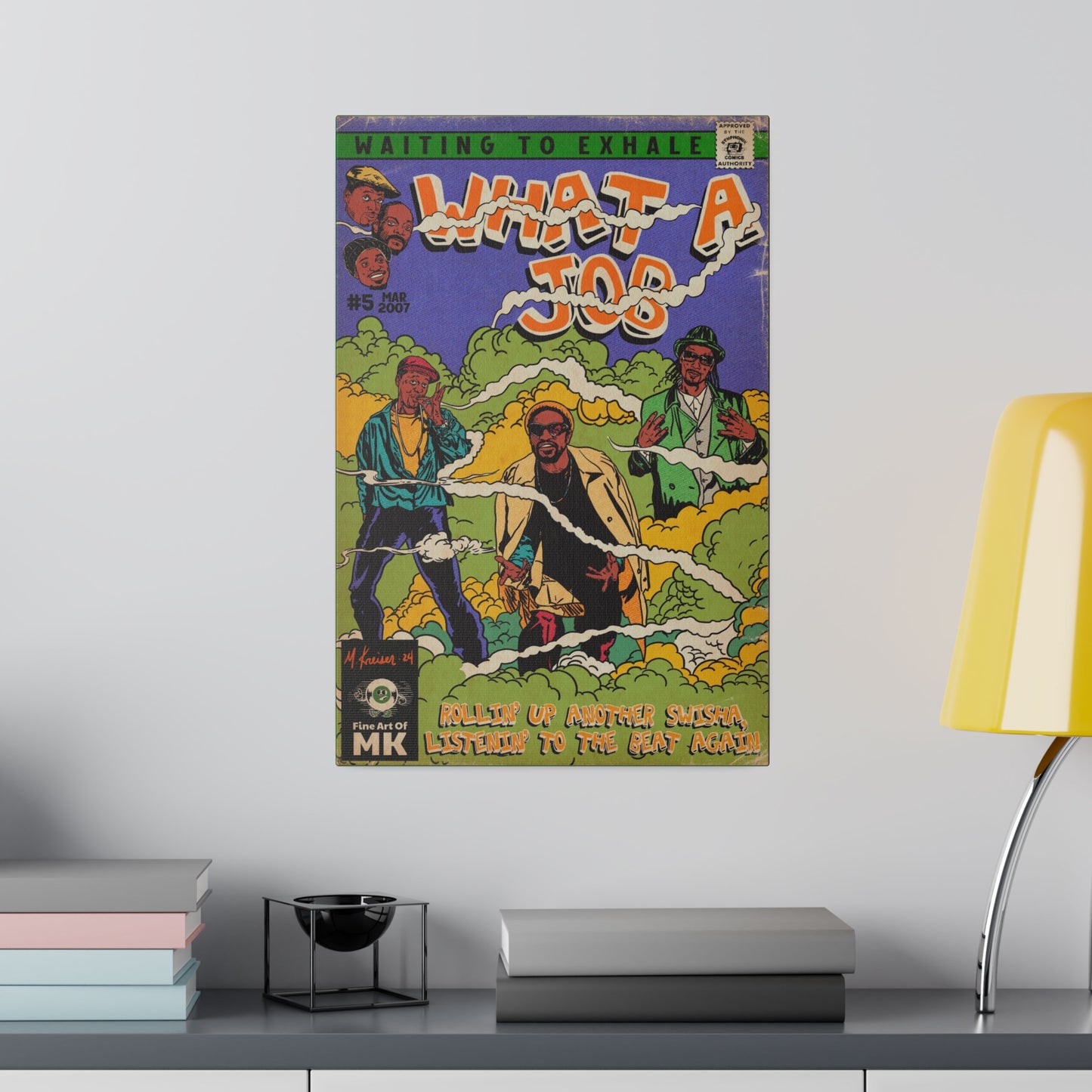 What A Job - Matte Canvas, Stretched, 0.75"