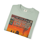God Does Like Ugly - Unisex Garment-Dyed T-shirt