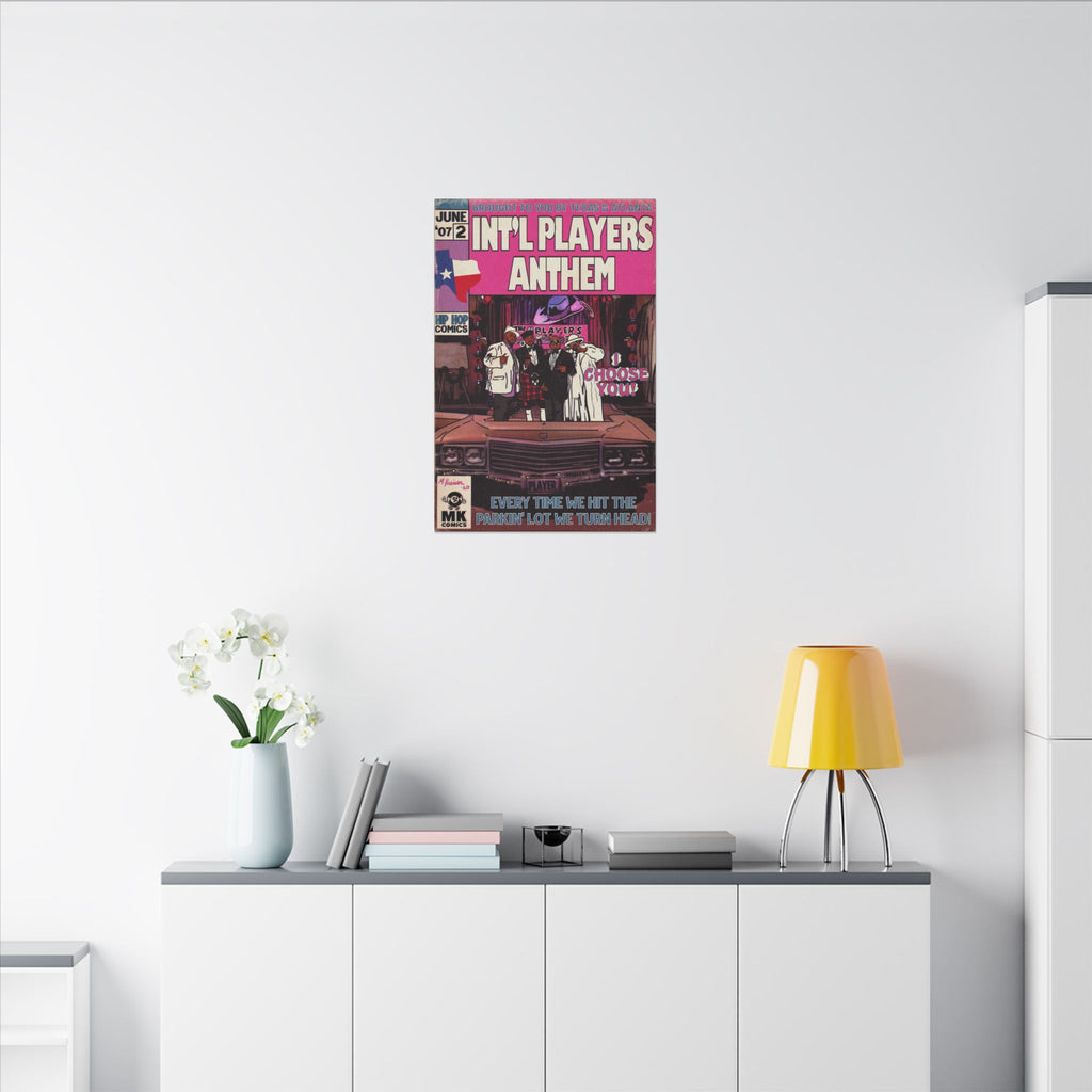 Int’l Players Anthem - Matte Canvas, Stretched, 0.75"