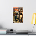 Heart Of The City - Vertical Matte Poster