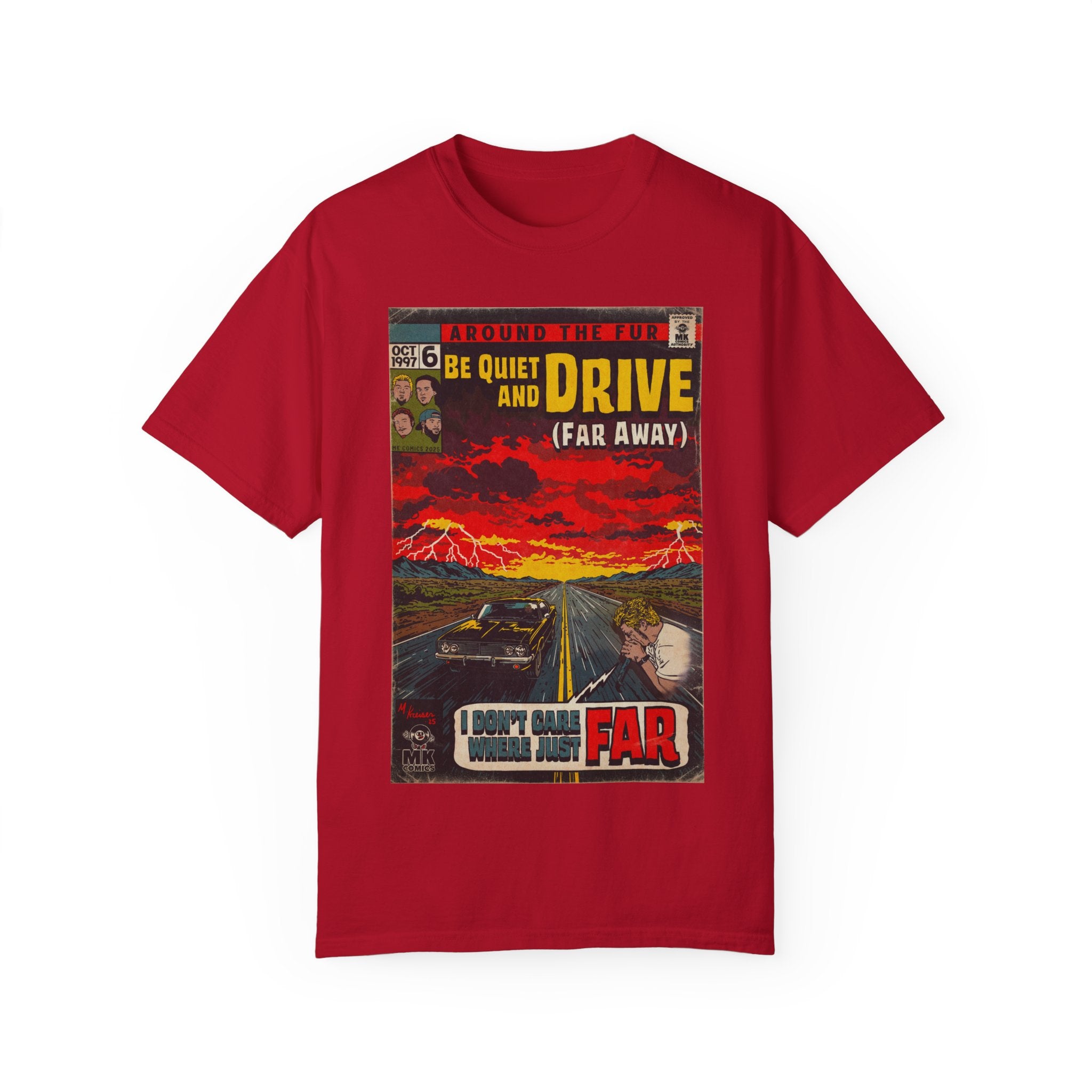 Be Quiet and Drive - Unisex Comfort Colors T-shirt