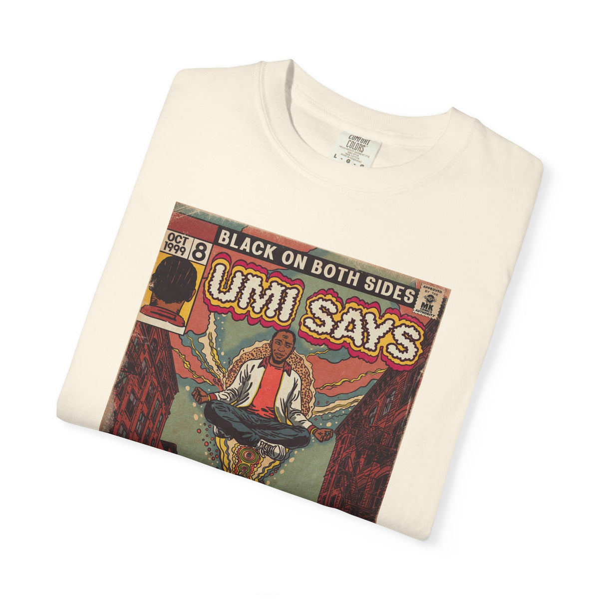 Umi Says - Unisex Comfort Colors T-Shirt