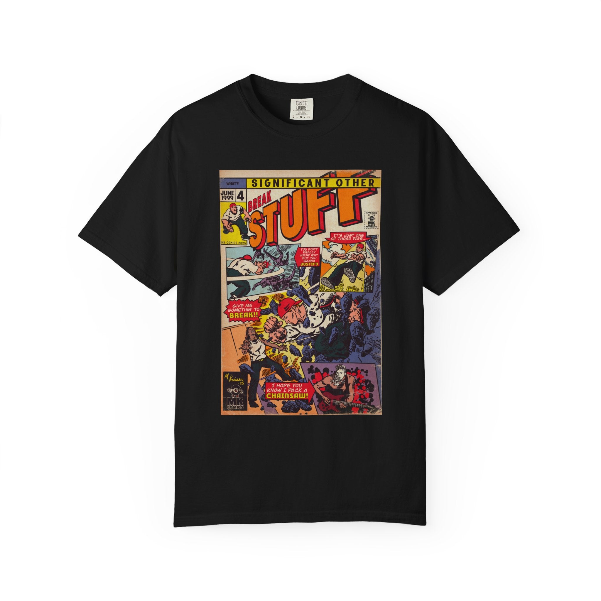 Break Stuff - Unisex Comfort Colors T-shirt