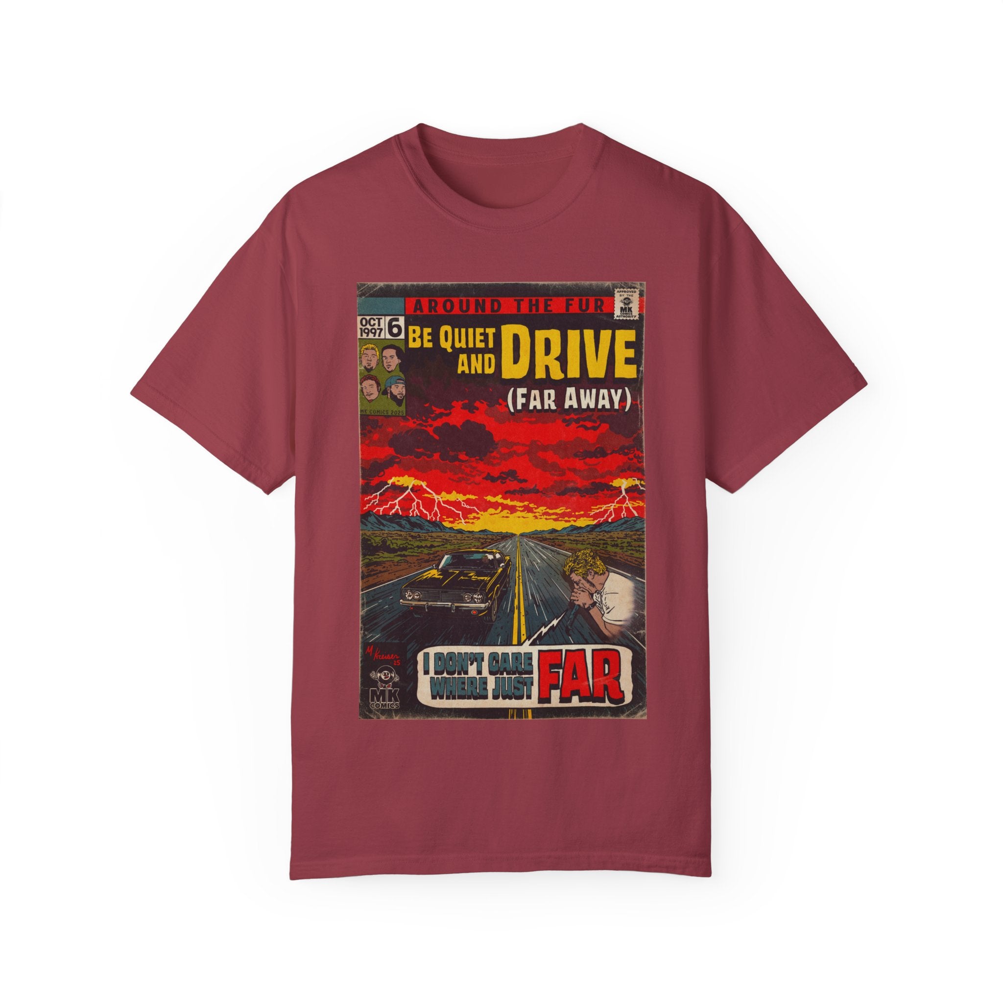 Be Quiet and Drive - Unisex Comfort Colors T-shirt