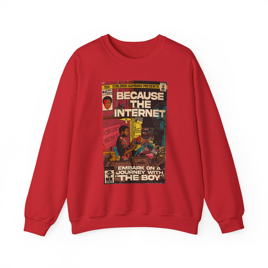 Because The Internet - Unisex Heavy Blend™ Crewneck Sweatshirt