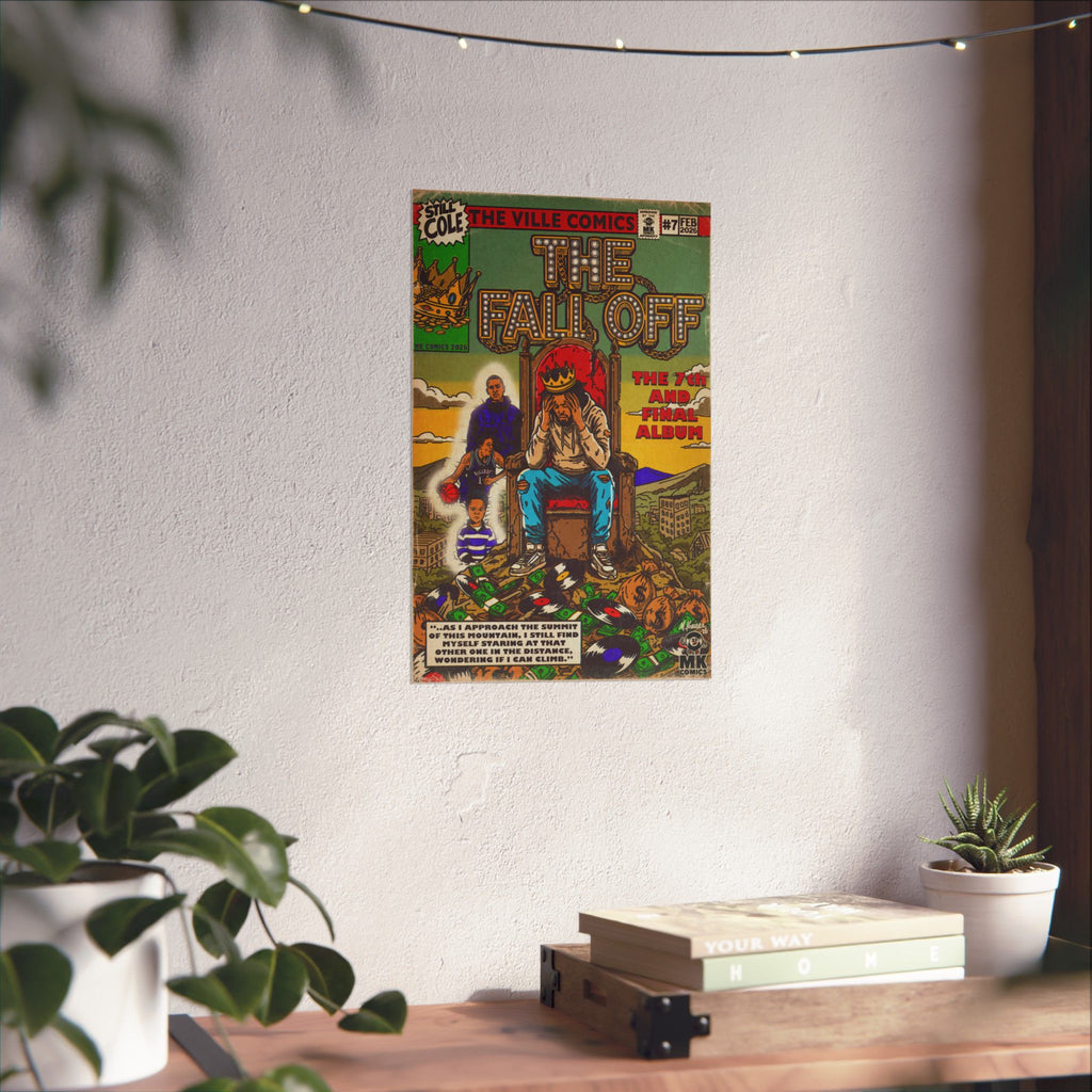 The Fall Off - Matte Vertical Posters