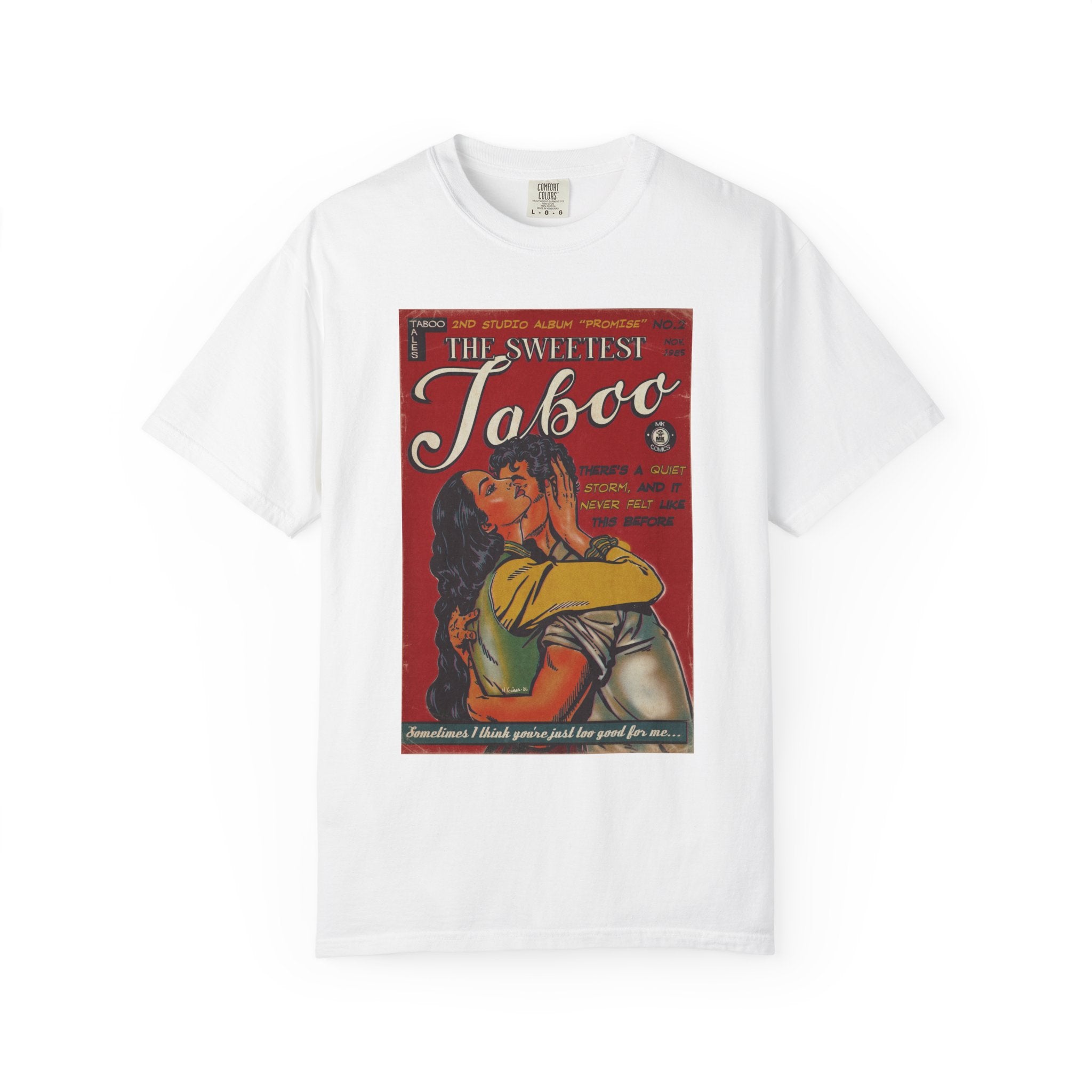 The Sweetest Taboo - Unisex Comfort Colors T-shirt