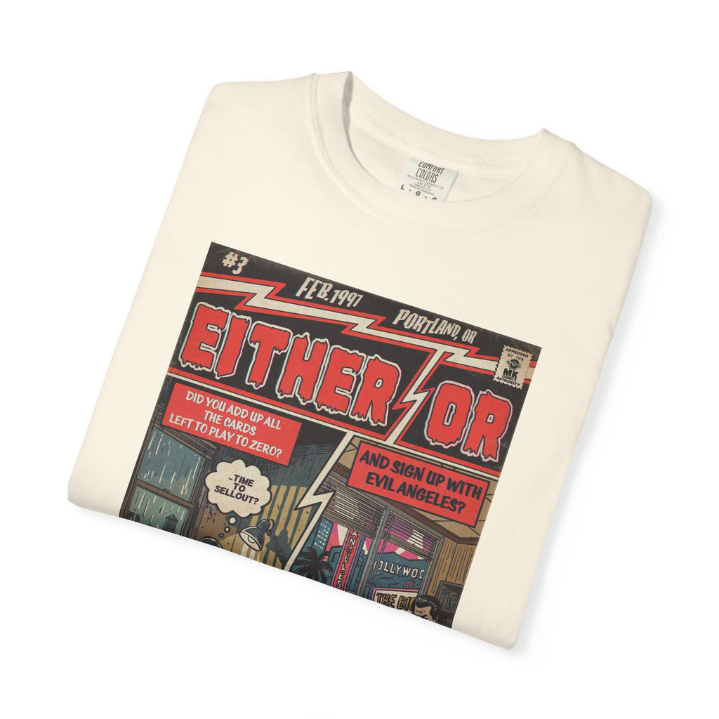 Either/Or - Unisex Comfort Colors T-shirt