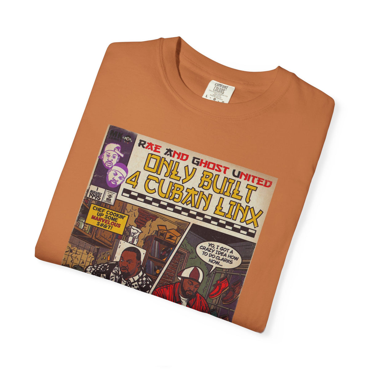 Only Built 4 Cuban Linx -Unisex Comfort Colors T-shirt