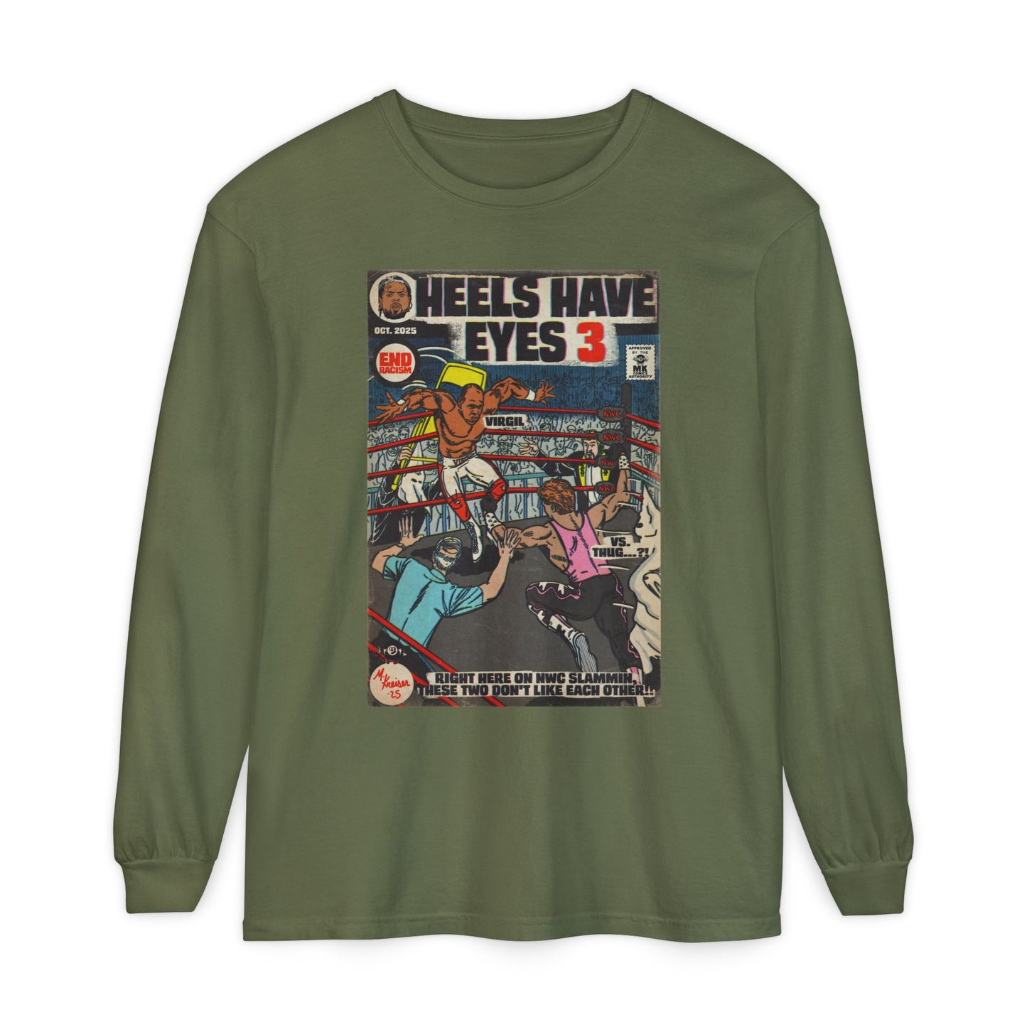 Heels Have Eyes 3 - Unisex Comfort Colors Long Sleeve T-Shirt