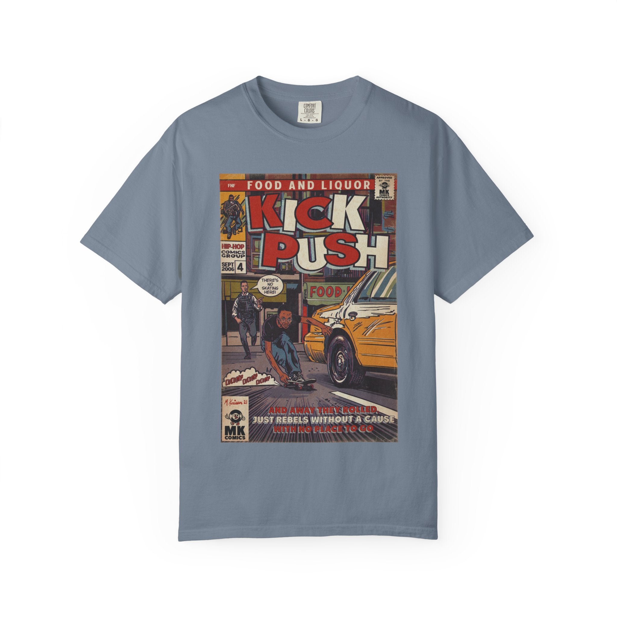 Kick, Push - Unisex Comfort Colors T-shirt