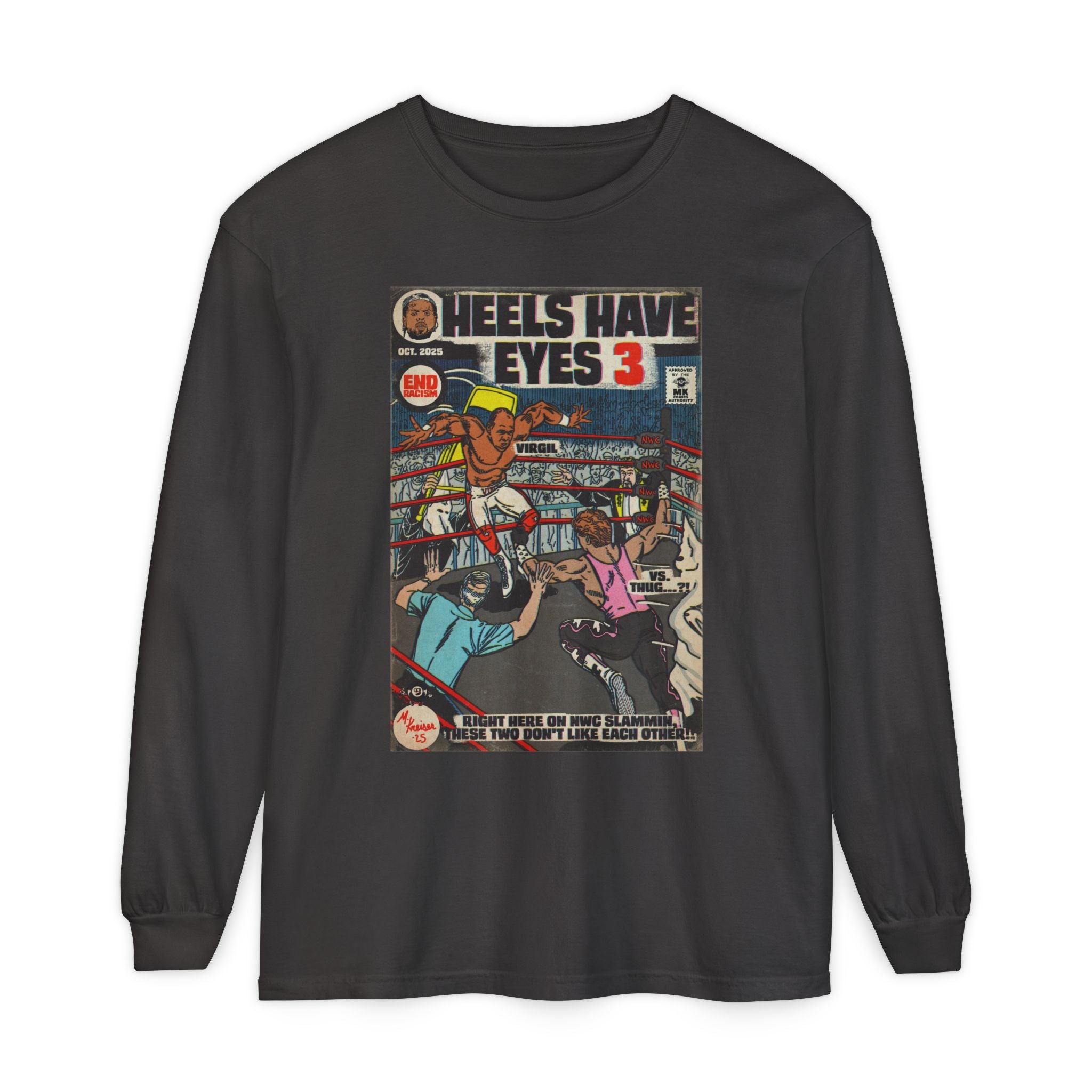 Heels Have Eyes 3 - Unisex Comfort Colors Long Sleeve T-Shirt