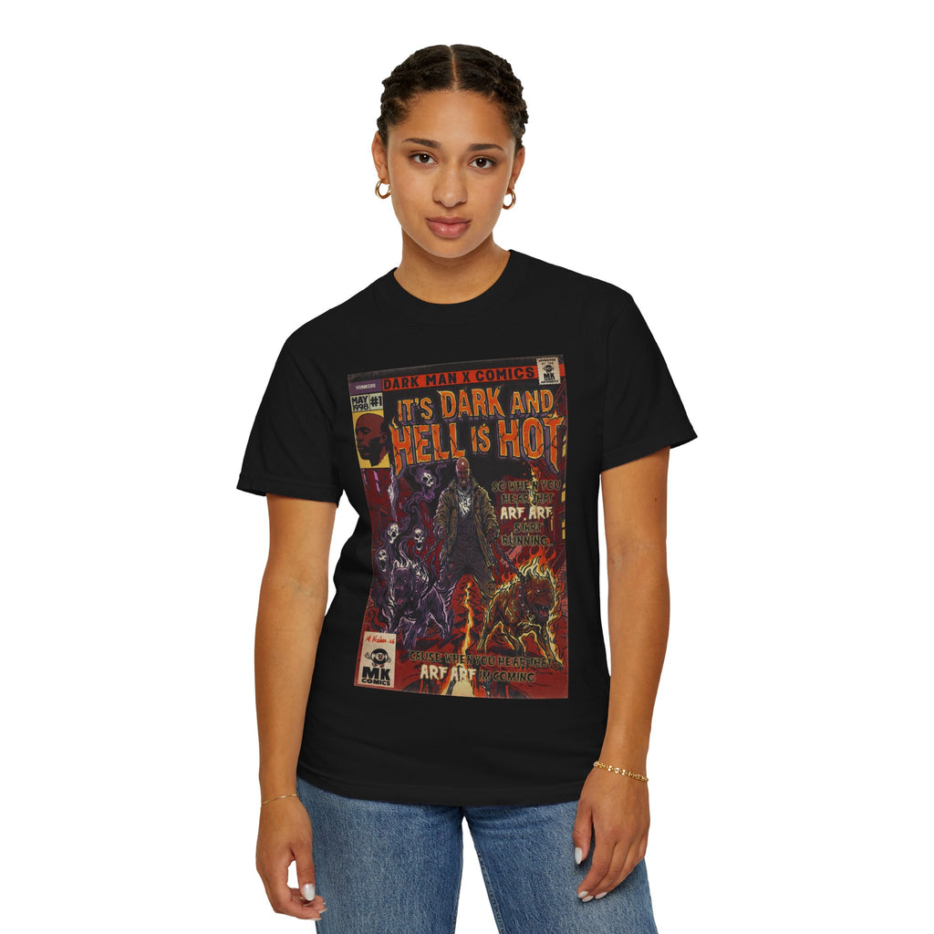 It's Dark & Hell is Hot - Unisex Comfort Colors T-shirt