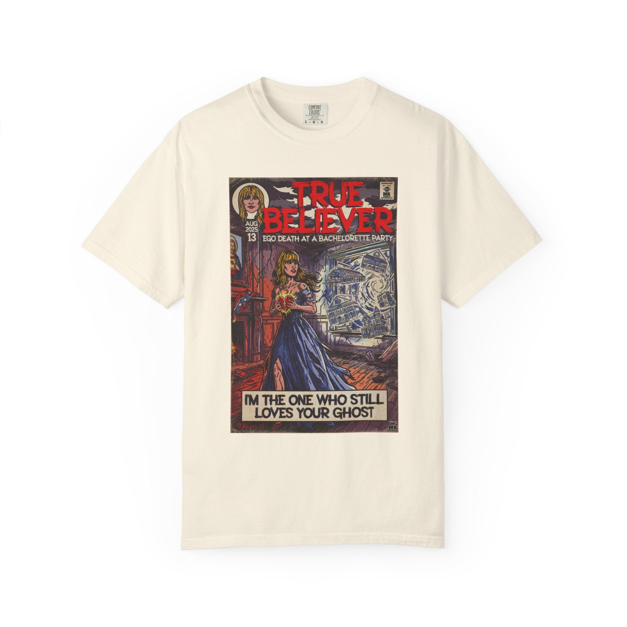 True Believer - Unisex Comfort Colors T-shirt