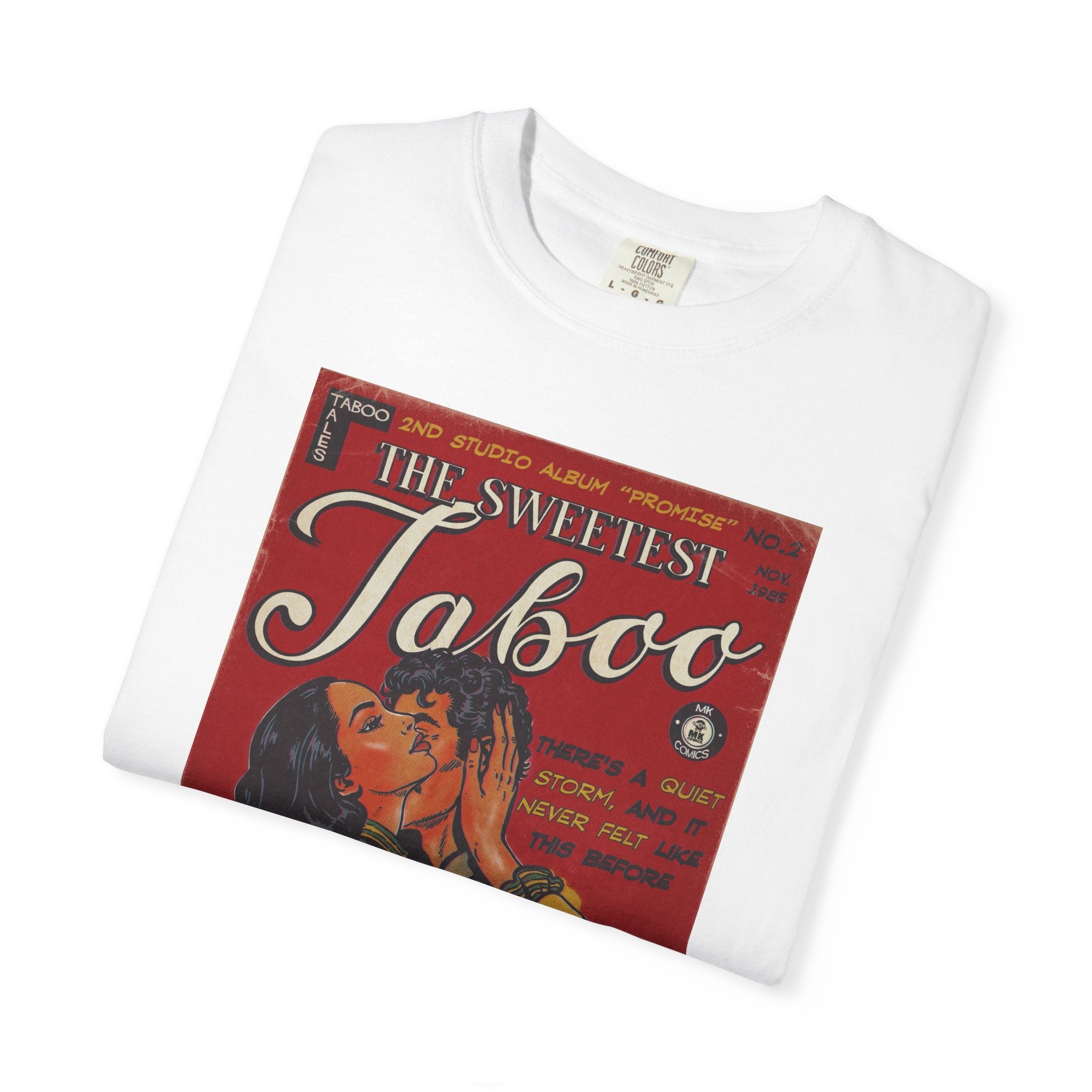 The Sweetest Taboo - Unisex Comfort Colors T-shirt