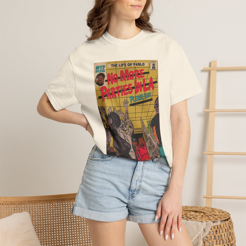 No More Parties in LA - Unisex Comfort Colors T-shirt