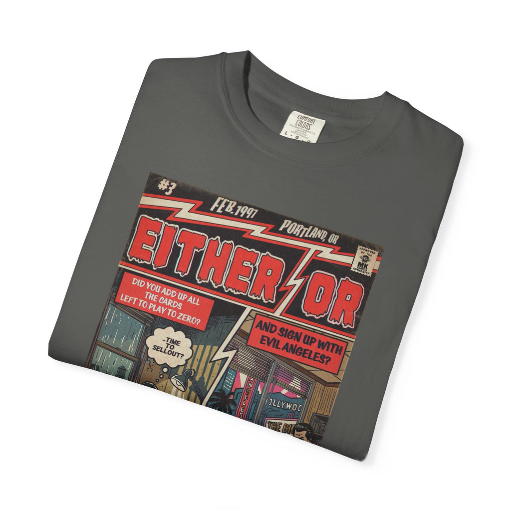 Either/Or - Unisex Comfort Colors T-shirt