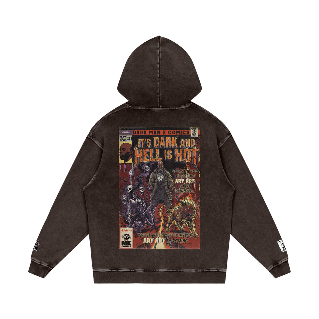 It's Dark & Hell is Hot - Snow Washed Loose Cotton Hoodie