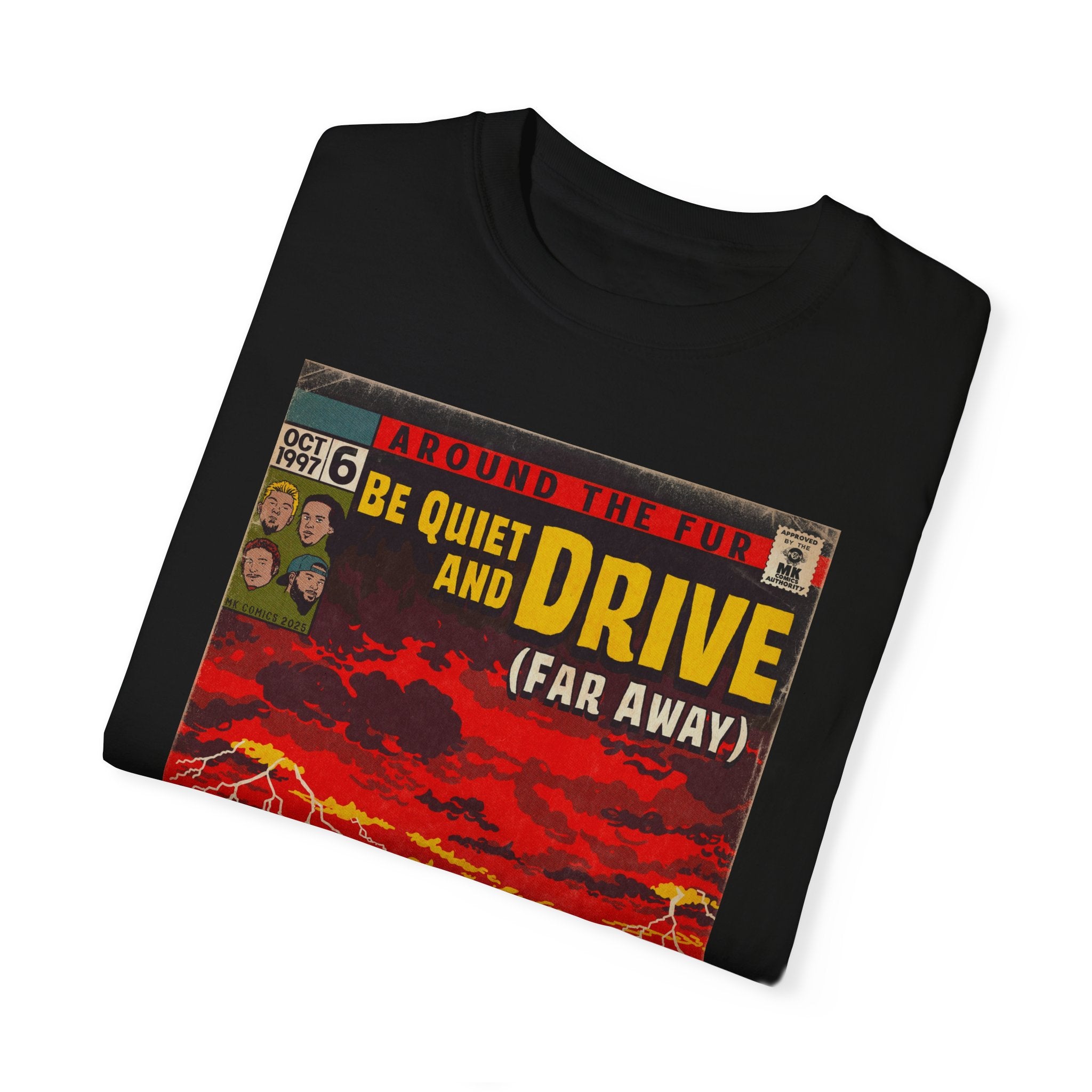 Be Quiet and Drive - Unisex Comfort Colors T-shirt