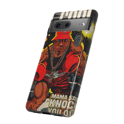 LL Cool J - Mama Said Knock You Out - Tough Phone Cases