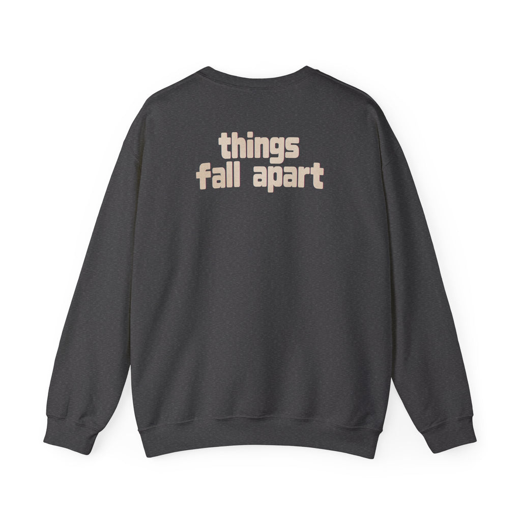 Things Fall Apart - Unisex Heavy Blend™ Crewneck Sweatshirt