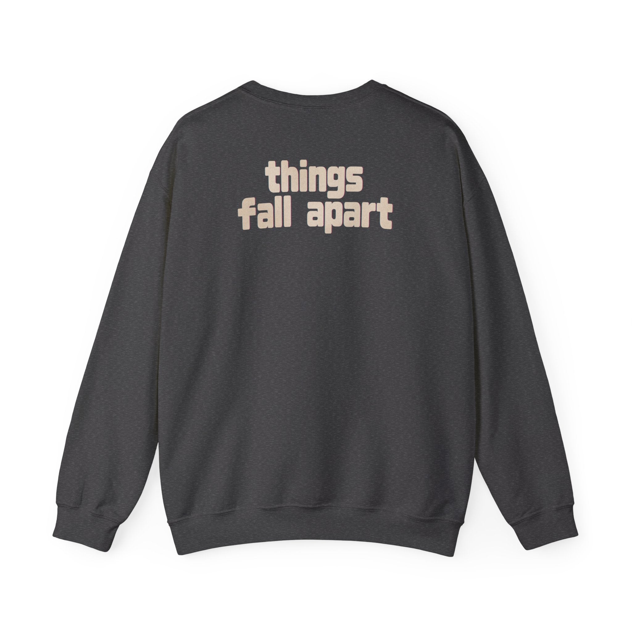 Things Fall Apart - Unisex Heavy Blend™ Crewneck Sweatshirt