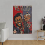 The Pop Out - Matte Canvas, Stretched, 0.75"