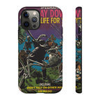 I Lay Down My Life For You - Tough Phone Cases
