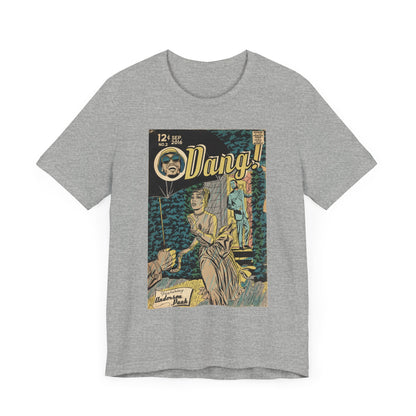 Dang! - Unisex Jersey T-Shirt