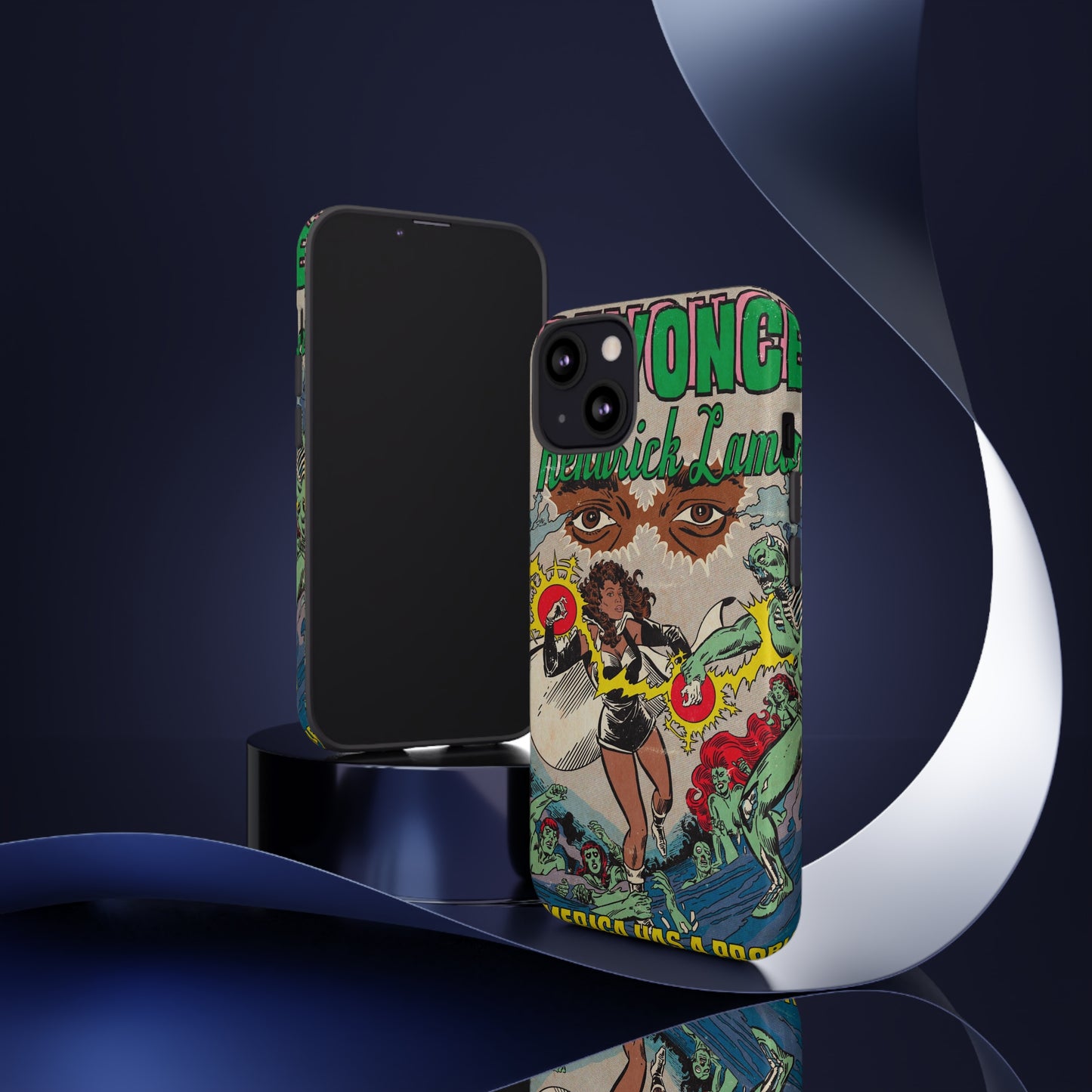 Beyoncé - America Has A Problem - Kendrick Lamar - Tough Phone Cases