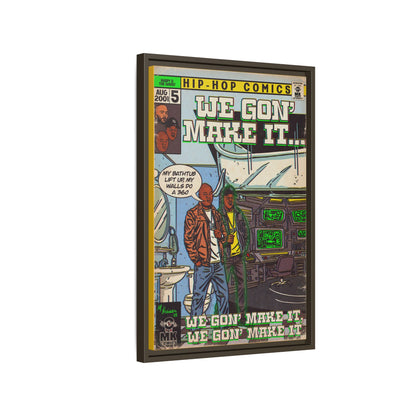 We Gon' Make It - Matte Canvas, Framed (Multi-color)