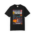 Killing In the Name - Unisex Comfort Colors T-shirt