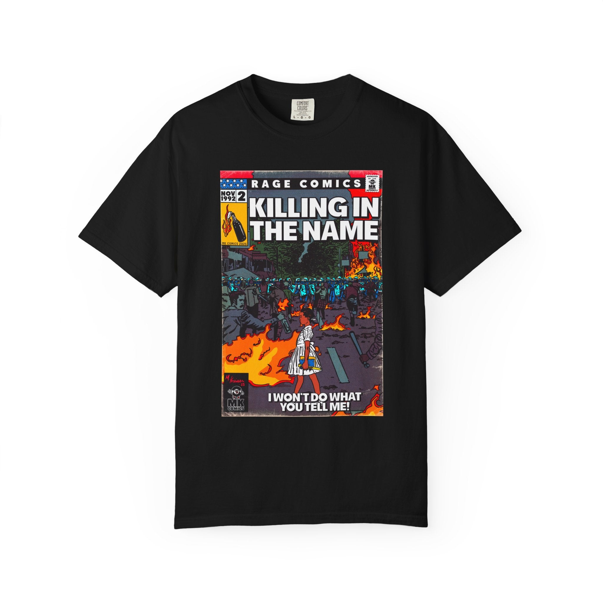 Killing In the Name - Unisex Comfort Colors T-shirt