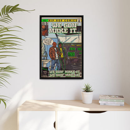 We Gon' Make It - Matte Canvas, Framed (Multi-color)